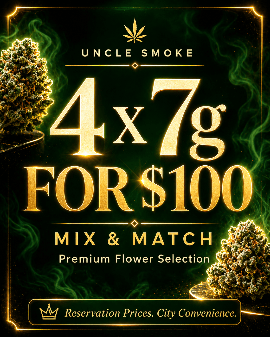 Mix & Match — 4x7g for $100